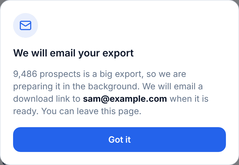 A LeadScout dialog reading: that is a big export, so we are preparing it in the background and will email a download link when it is ready